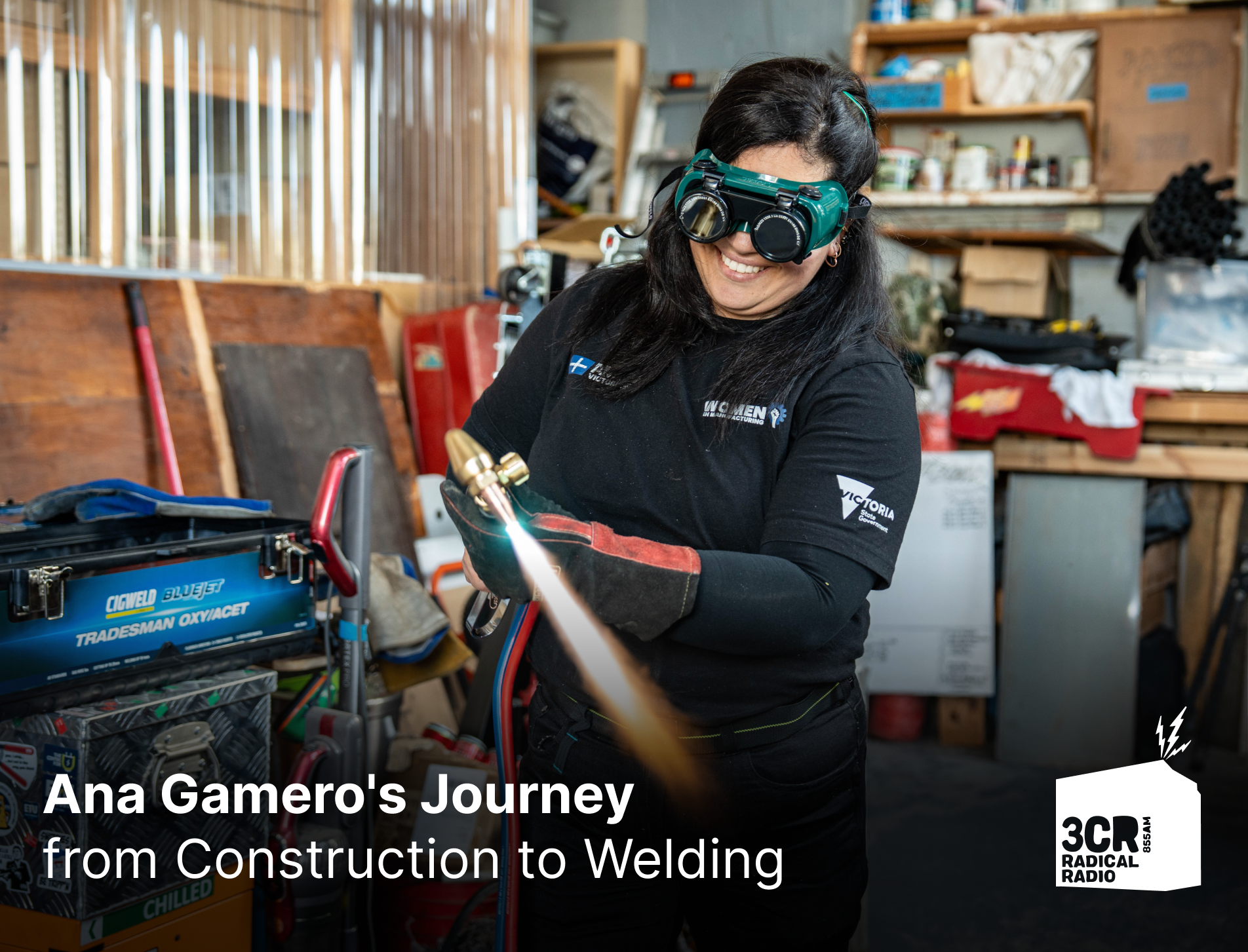 Ana Gamero welding metal, focused and wearing protective gear. The photo, taken by AMWU, features the title "Ana Gamero's Journey from Construction to Welding."