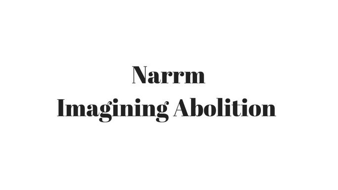 Naarm Imagining Abolition