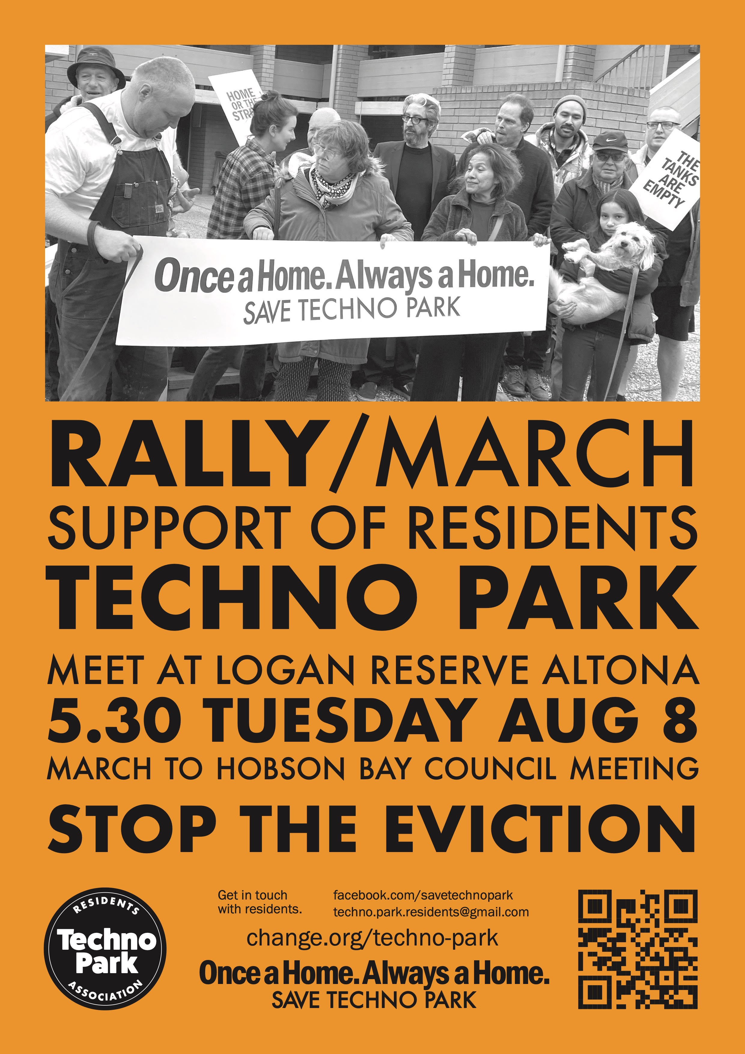 A poster advertising the rally in support of residents of Techno Park directing supporters to meet at Logan Reserve in Altona at 5:30 on Tuesday August 8 to march to Hobsons Bay Council's meeting and stop the eviction of the Techno Park community. The poster includes a photo of residents holding a banner that reads "once a home. Always a home. Save Techno Park"