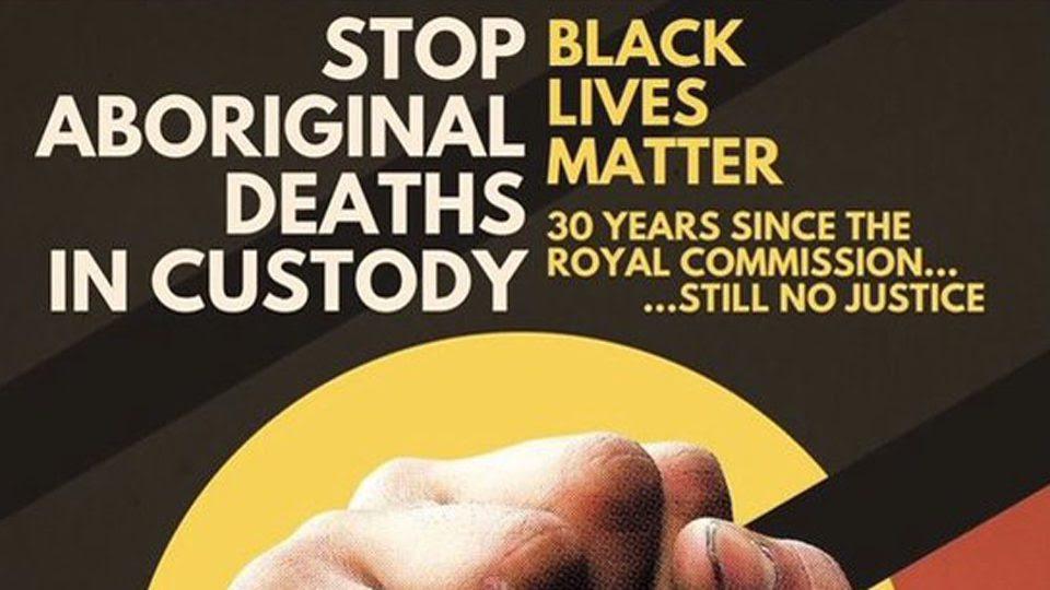 Stop Aboriginal Deaths in Custody Rally 10 April 1pm 