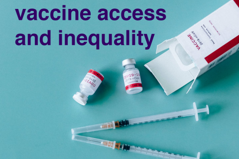 Episode image is of COVID-19 vaccine vials, box and syringes in front of a bright aqua background. Text reads "COVID-19 vaccine access and inequality"