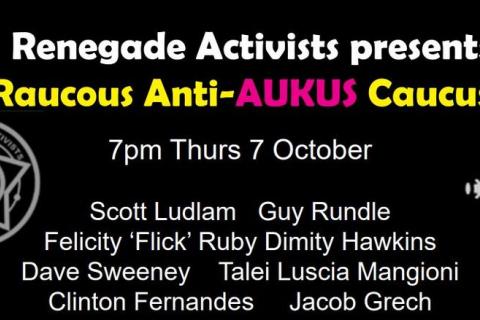 The Raucous Anti Aukus Caucus Promotion Banner