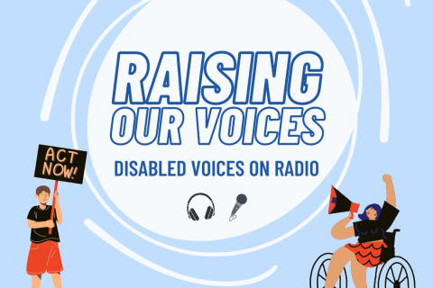 Raising Our Voices Radio show image. Text reads nothing about us without us image features 2 self advocates one in a wheelchair holding a megaphone the other holding a sign saying Act Now!