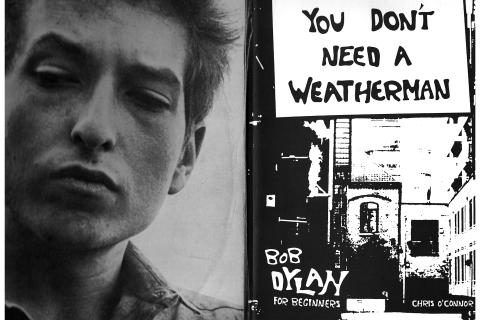 The front and rear covers of the book, "You Don't Need a Weatherman - Bob Dylan for Beginners"