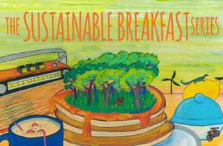 Sustainable Breakfast Series 2016