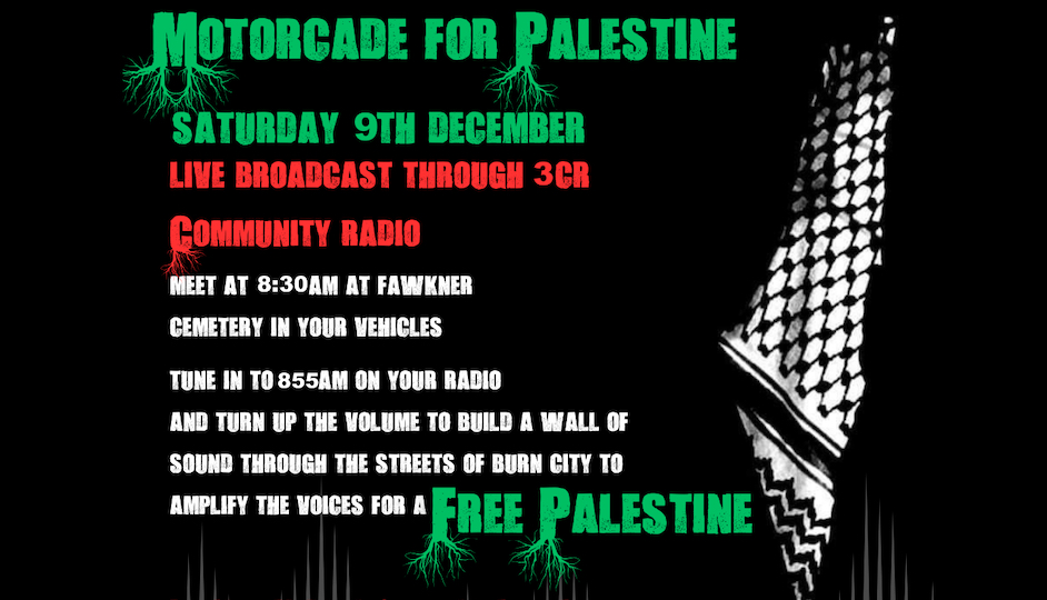 Motorcade for Palestine, Sat 9 Dec 2023