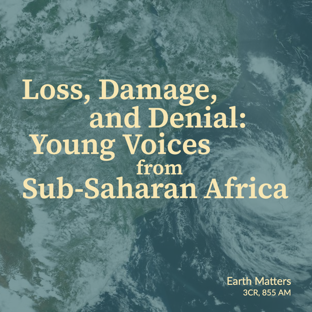 Loss, Damage and Denial: Young Voices from Sub Saharan Africa