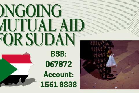 Ongoing mutual aid for Sudan slide with bank account donation details, a graphic of Sudan overlaid with the Sudanese flag, and a photo of someone's hand holding a plastic bag.