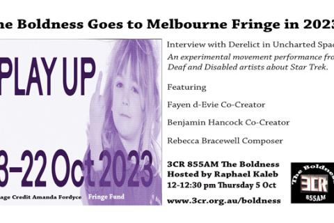 Digital Flyer Derelict In Unchartered Space Melbourne Fringe Interview