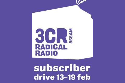 Puple Square with white writing saying 3CR Radical Radio subscriber drive 