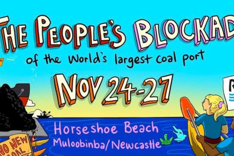 Newcastle Peoples Blockade of the largest coal port in the world Nov.2023