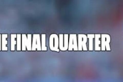 The Final Quarter