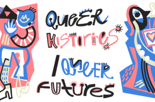 Queer Histories Queer Futures, artwork by Nicky Minus